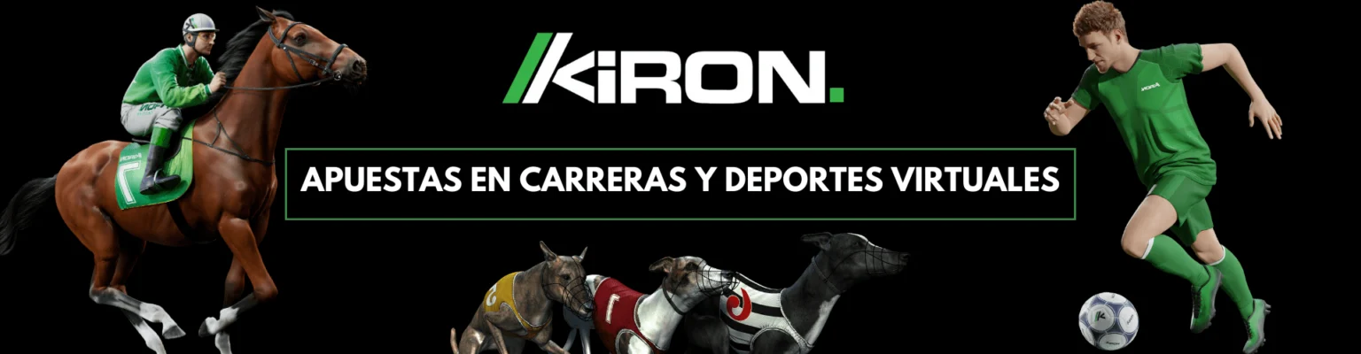Apuestas en carreras y deportes virtuales -Kiron banner